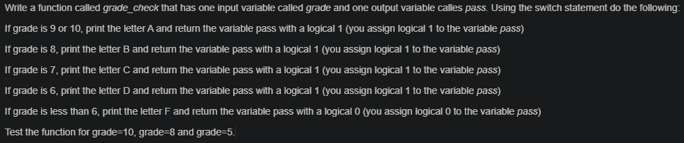 Solved Write a function called grade_check that has one | Chegg.com