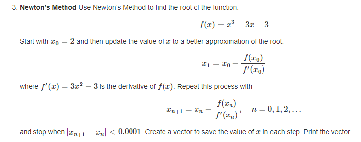 Solved 3. Newton's Method Use Newton's Method to find the | Chegg.com