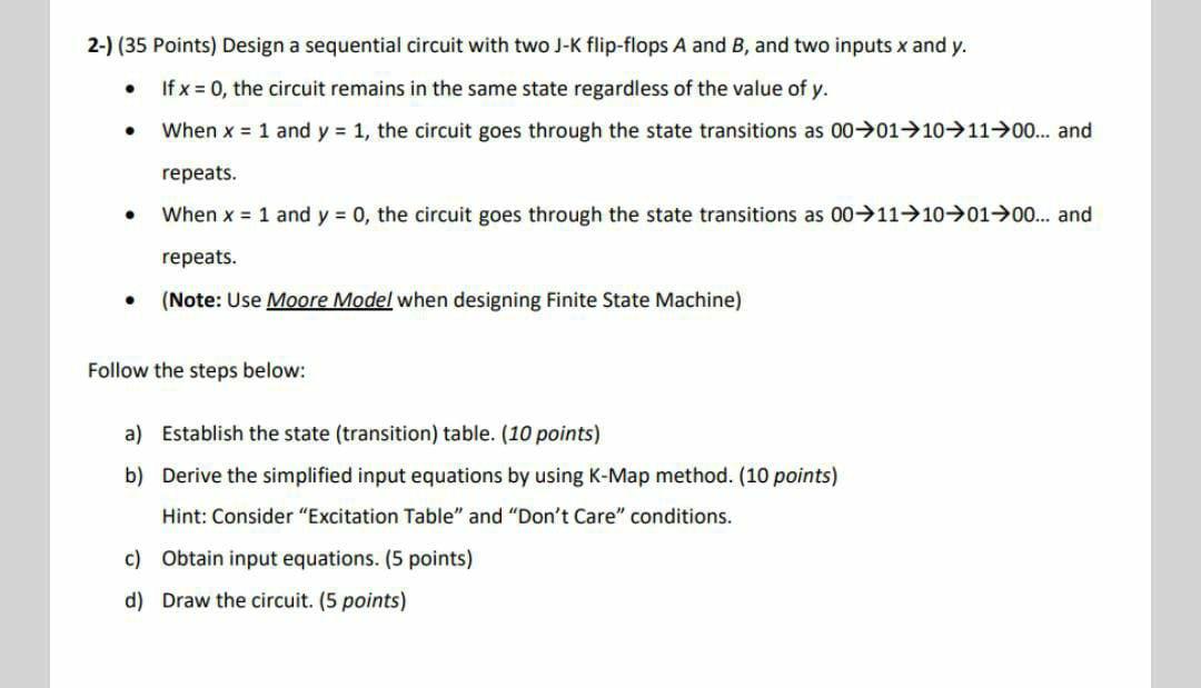 Solved 2-) (35 Points) Design a sequential circuit with two | Chegg.com
