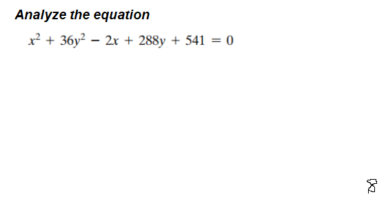 solved-analyze-the-equation-x2-36y2-2x-288y-541-0-chegg