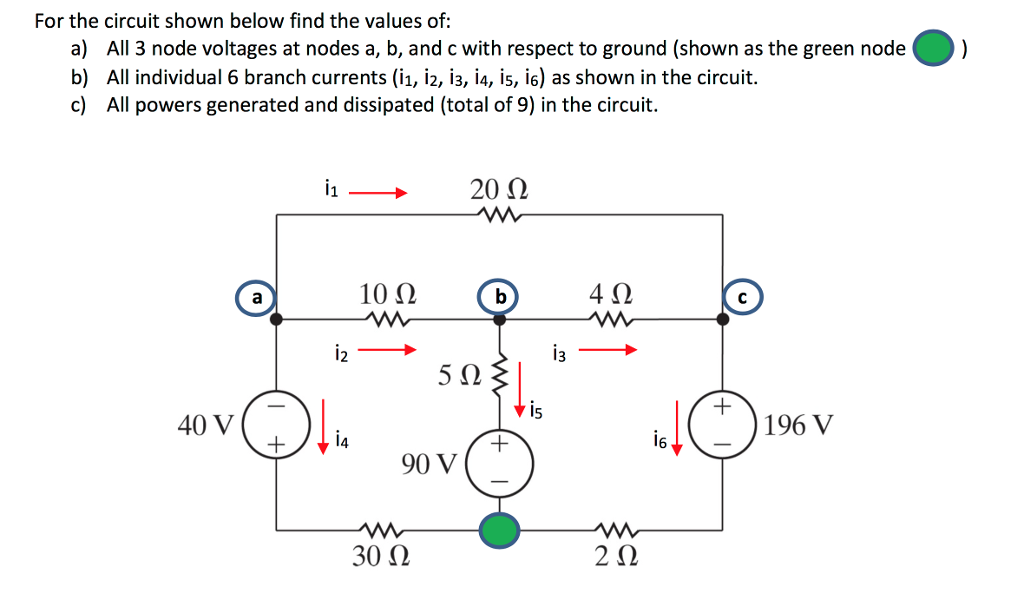 Solved For The Circuit Shown Below Find The Values Of: A) B) | Chegg.com