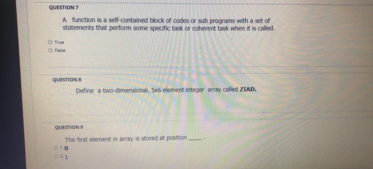 Solved QUESTION 7 A function is a self-contained block of | Chegg.com