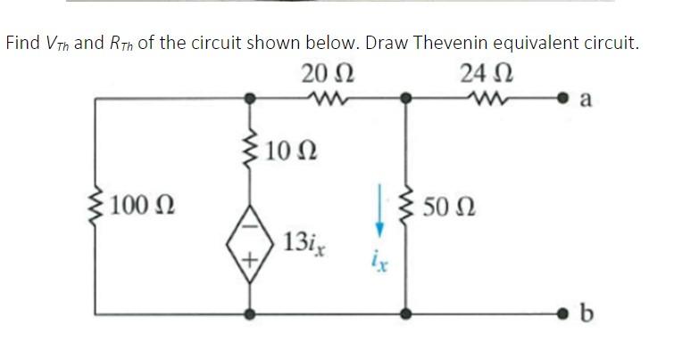 Solved Find VTh and RTh of the circuit shown below. Draw | Chegg.com