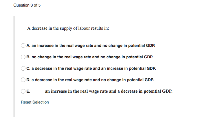 Solved Question 3 of 5 A decrease in the supply of labour | Chegg.com