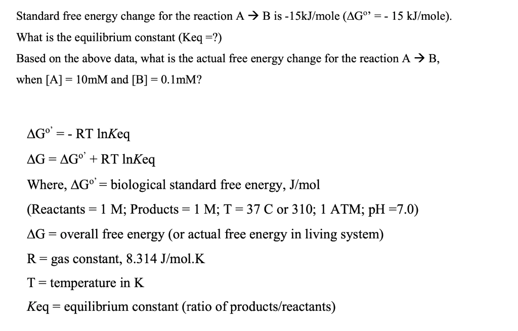 Solved Standard free energy change for the reaction A + B is | Chegg.com