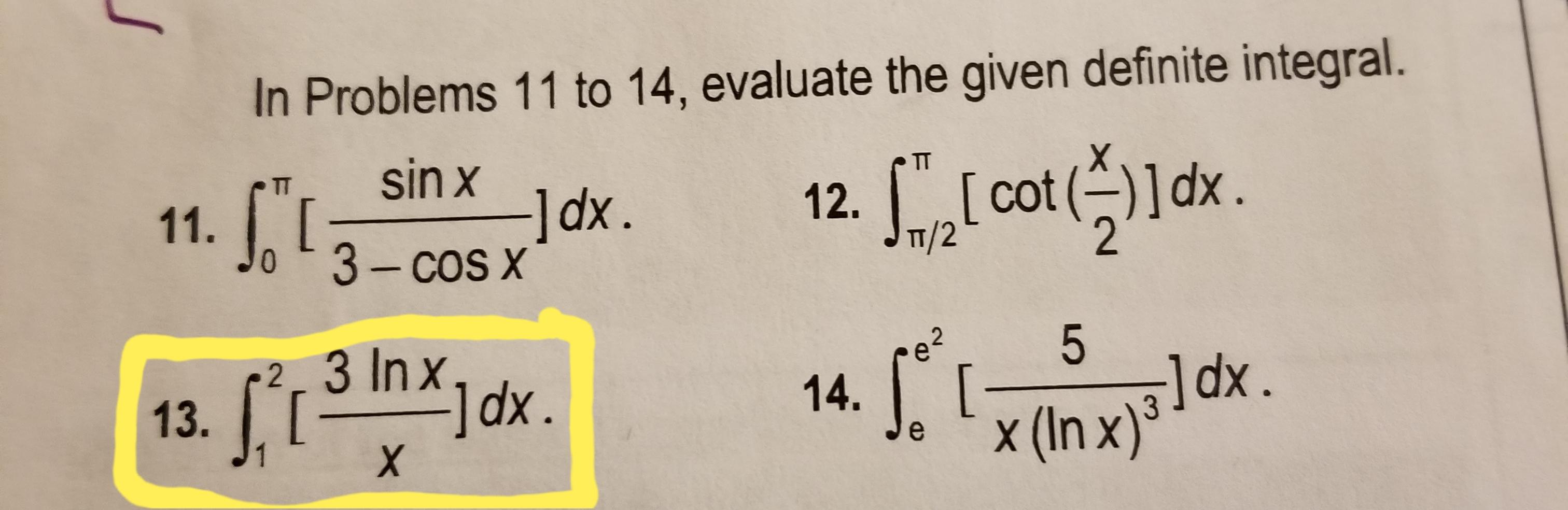 Solved . In Problems 11 to 14, evaluate the given definite | Chegg.com