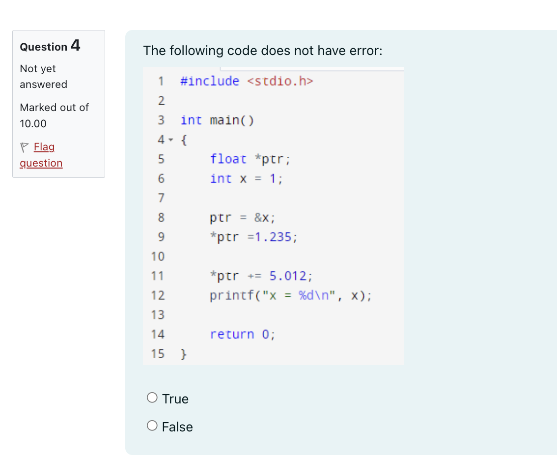 Solved The following code is correct or not? False: not | Chegg.com