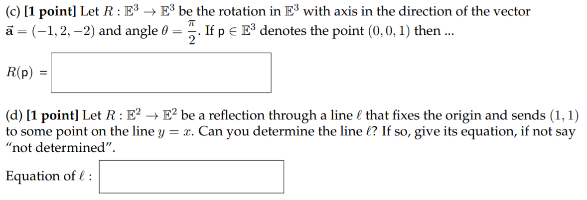 Solved C 1 Point Let R Be The Rotation In E Chegg Com