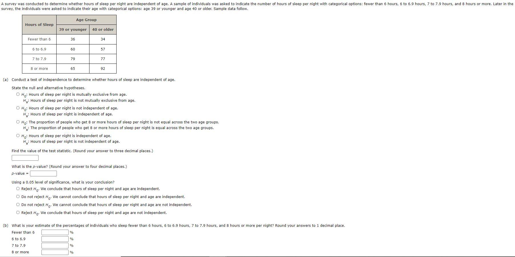Solved A survey was conducted to determine whether hours of | Chegg.com