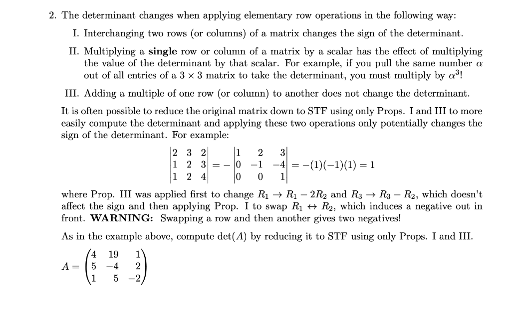 Solved 2. The determinant changes when applying elementary Chegg