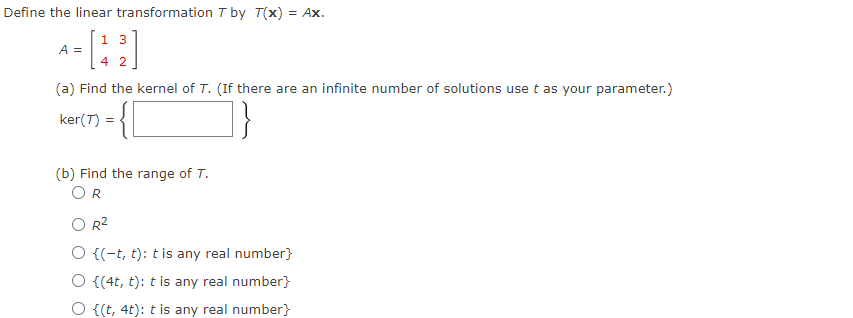 Solved Define The Linear Transformation T By T(x)=Ax. | Chegg.com