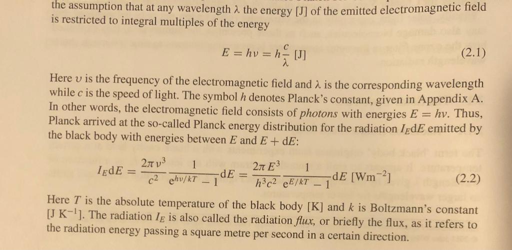 Solved The Energy Density W E De J M Of The Radiation Chegg Com
