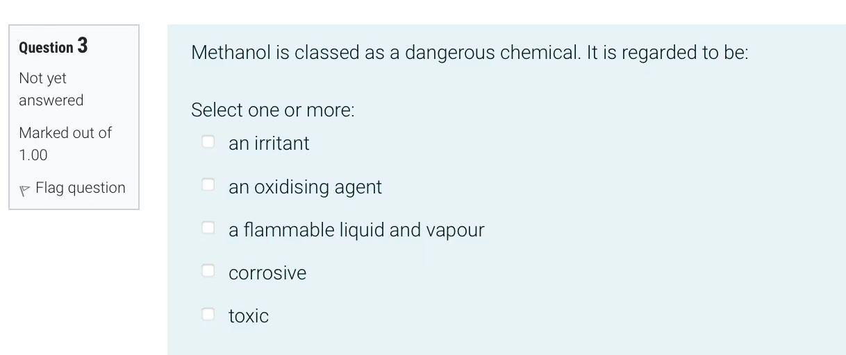 Solved Question 3 Methanol Is Classed As A Dangerous Chegg