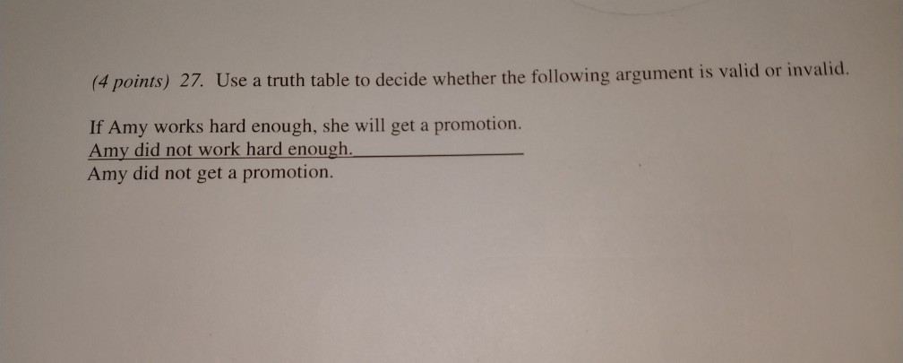 Solved (4 points) 27. Use a truth table to decide whether | Chegg.com