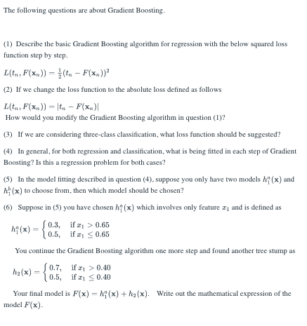 Solved The following questions are about Gradient Boosting. | Chegg.com