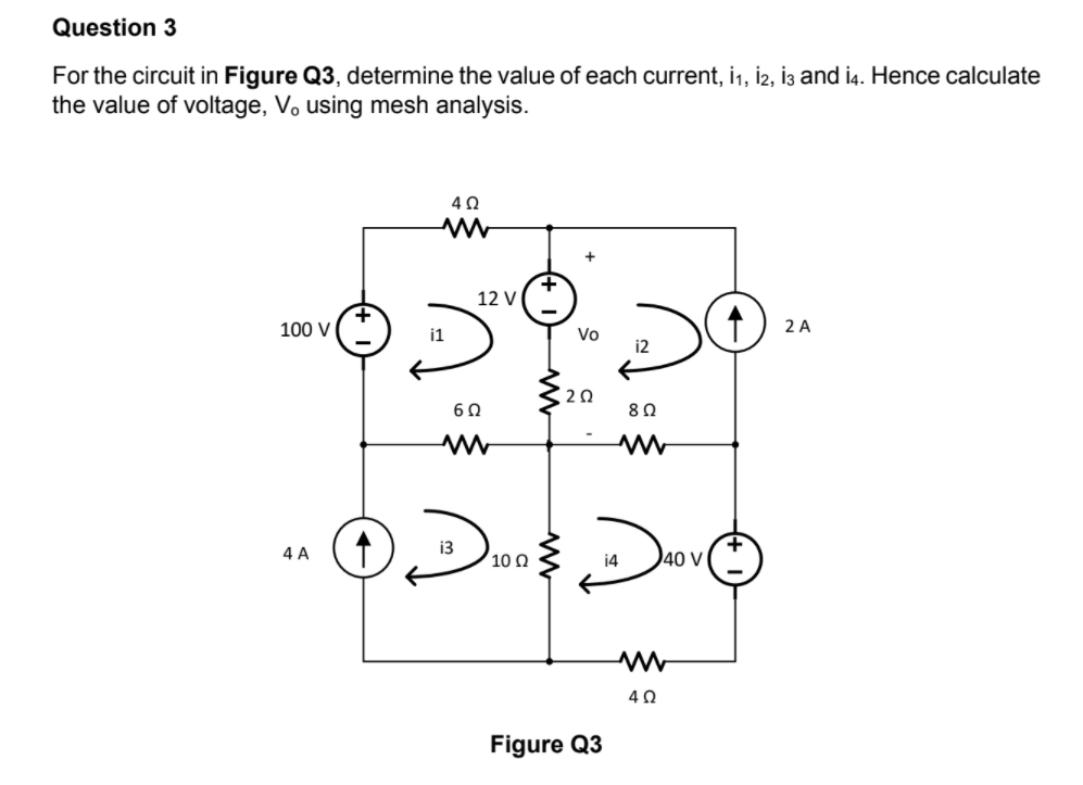 Solved Question 3 For the circuit in Figure Q3, determine | Chegg.com