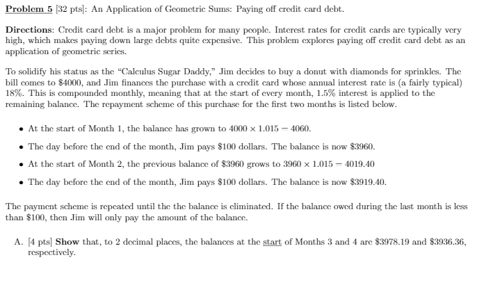 Solved Problem 5 (32 pts]: An Application of Geometric Sums: | Chegg.com