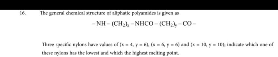 Solved 16. The general chemical structure of aliphatic | Chegg.com