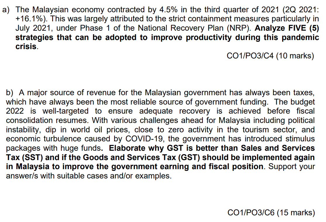 Solved A) The Malaysian Economy Contracted By 4.5% In The | Chegg.com