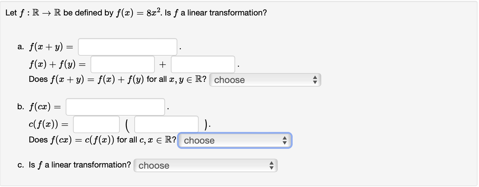 Solved Let fR→R be defined by f(x)=8x2. Is f a linear