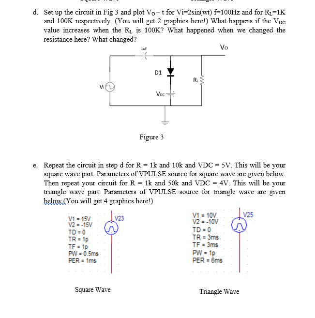 Solved D Set Up The Circuit In Fig 3 And Plot Vo T For V Chegg Com