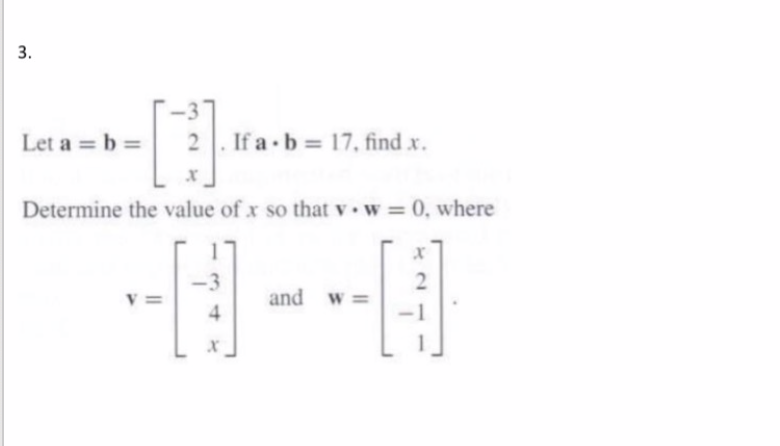 Solved 3. . Let A = B = = 0 If A B = 17, Find X. Determine | Chegg.com