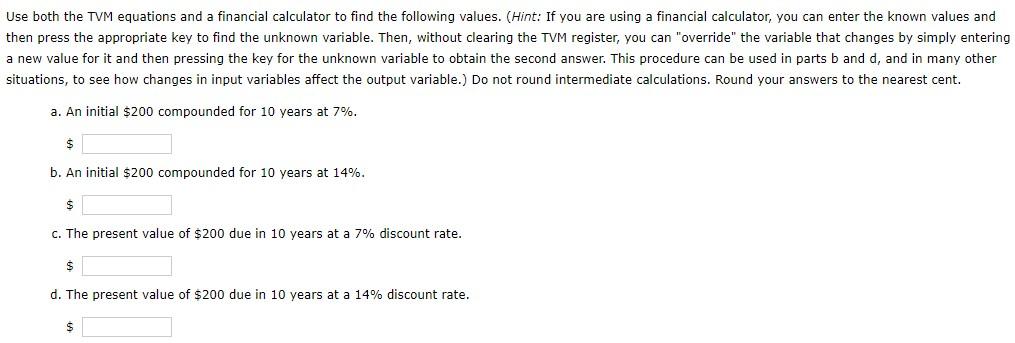 Solved Use both the TVM equations and a financial calculator | Chegg.com