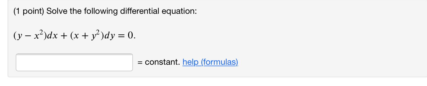Solved (1 point) Solve the following differential equation: | Chegg.com