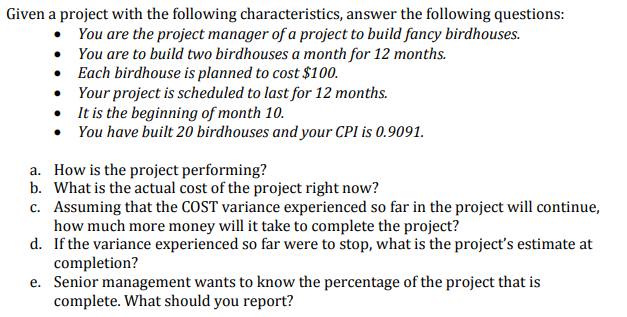 Solved Given a project with the following characteristics, | Chegg.com