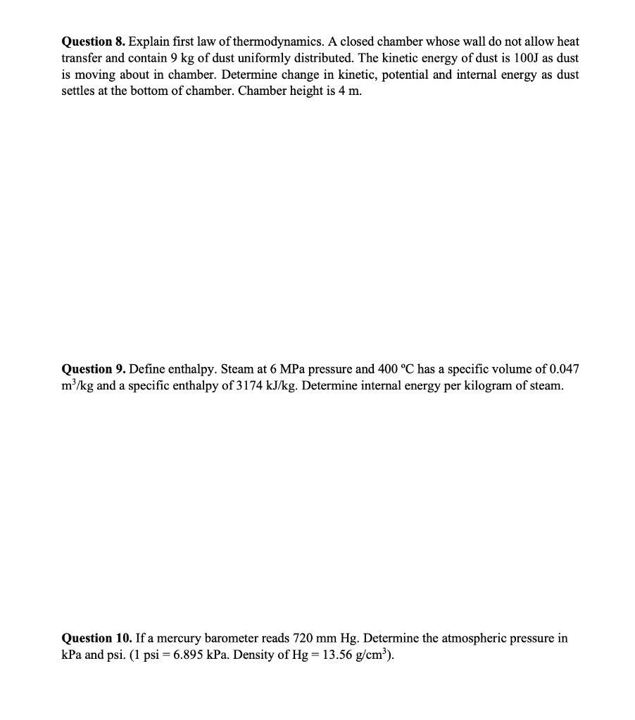 Solved Question 8. Explain First Law Of Thermodynamics. A | Chegg.com