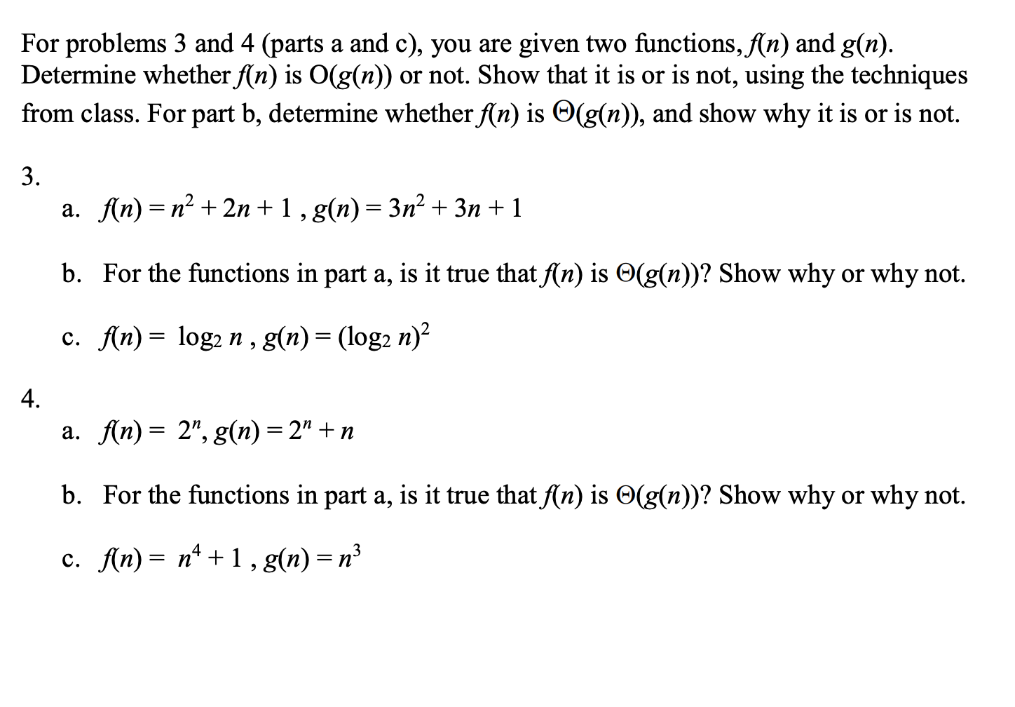 Solved For Problems 3 And 4 Parts A And C You Are Give Chegg Com
