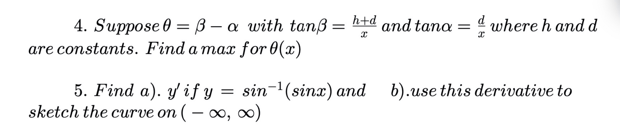 Solved 4 Suppose 0 Ss A With Tanss H D And Tana Wh Chegg Com