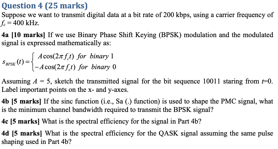 Question 4 25 marks Suppose we want to transmit Chegg