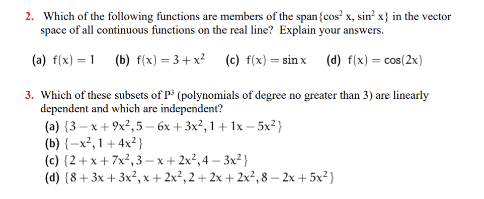 Solved 2. Which of the following functions are members of | Chegg.com