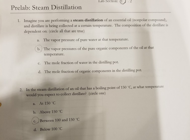 Solved Lab Section: 1 :2 Prelab: Steam Distillation 1. | Chegg.com