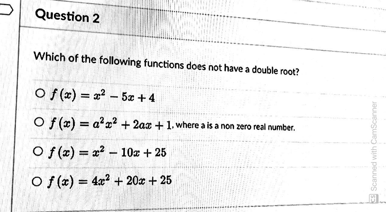Solved Question 2 Which of the following functions does not | Chegg.com