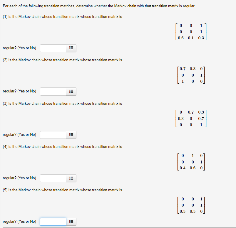 Solved For each of the following transition matrices, | Chegg.com