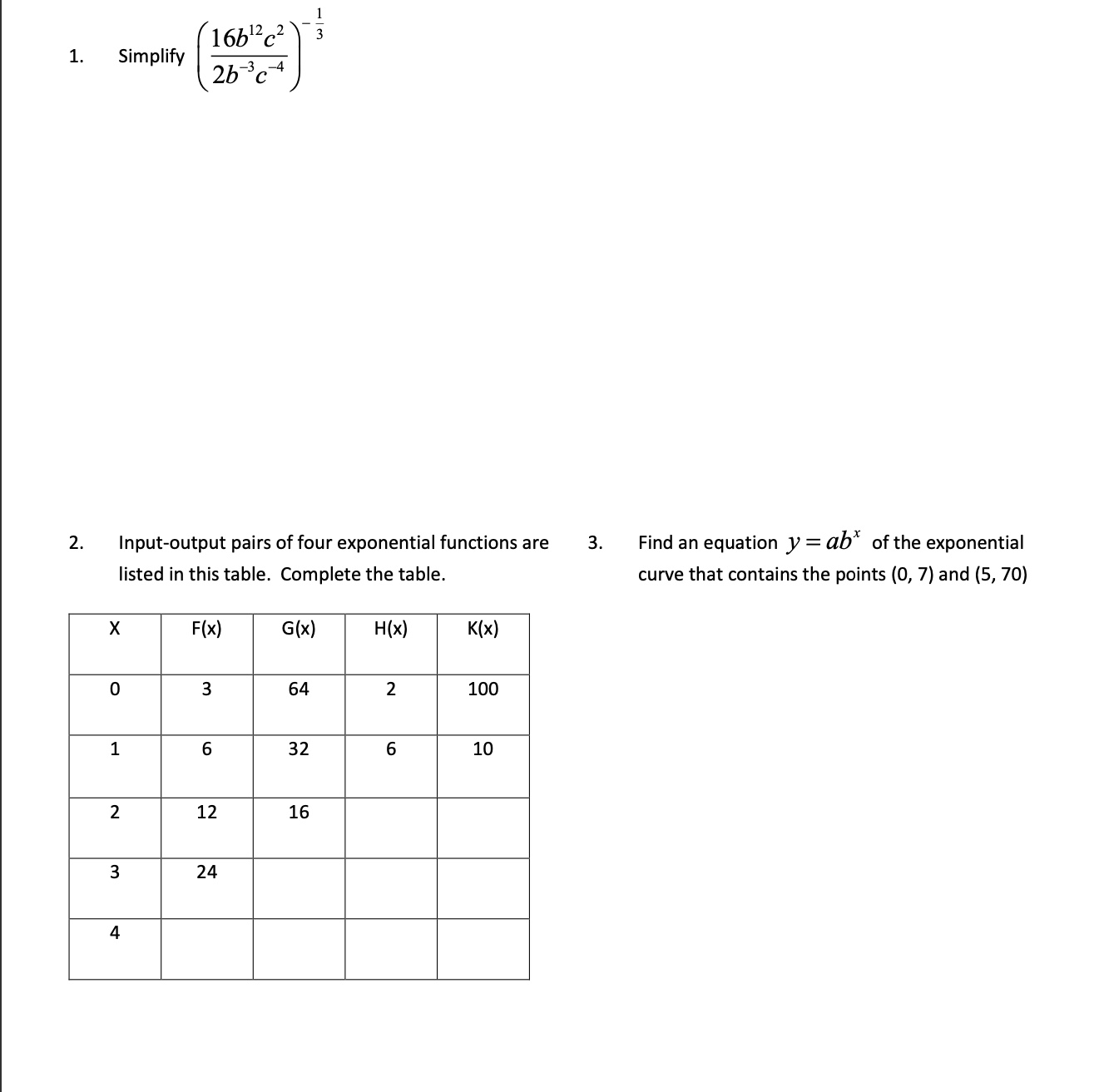 Solved 1. Simplify (2b−3c−416b12c2)−31 2. Input-output pairs | Chegg.com
