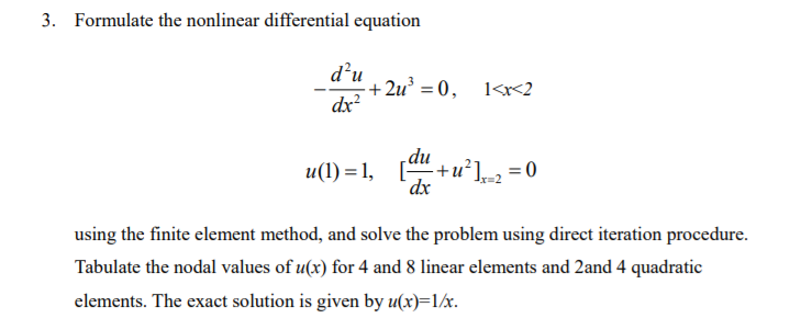 It Is A Nonlinear Finite Element Analysis. It Is | Chegg.com