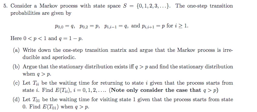 5. Consider a Markov process with state space S = | Chegg.com