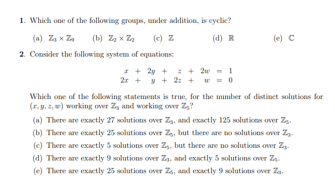 Solved 1. Which one of the following groups, under addition, | Chegg.com