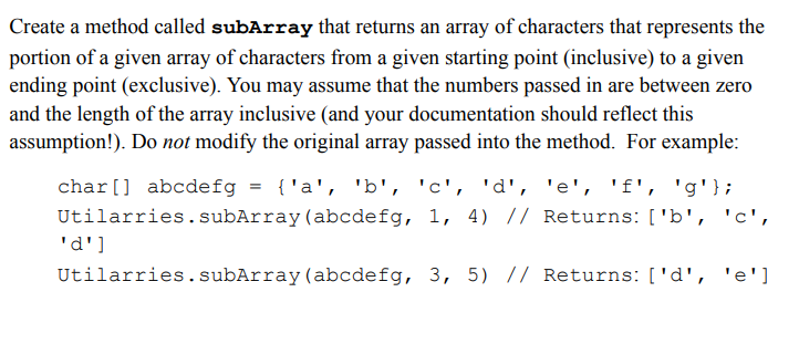 Solved Create a method called subArray that returns an array | Chegg.com