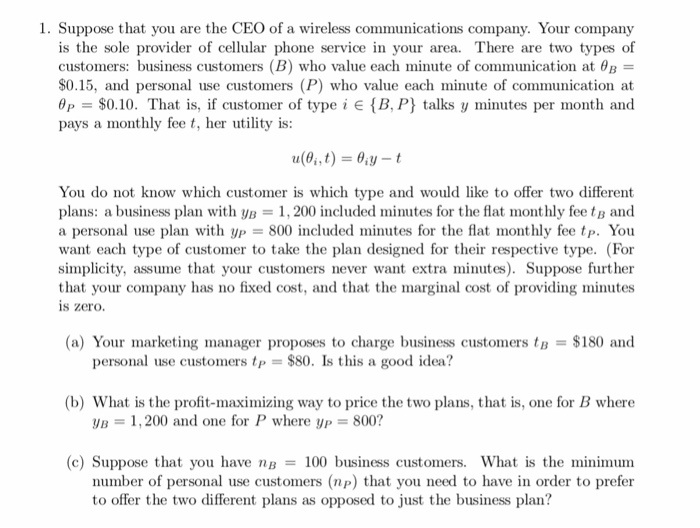 Solved 1. Suppose that you are the CEO of a wireless | Chegg.com