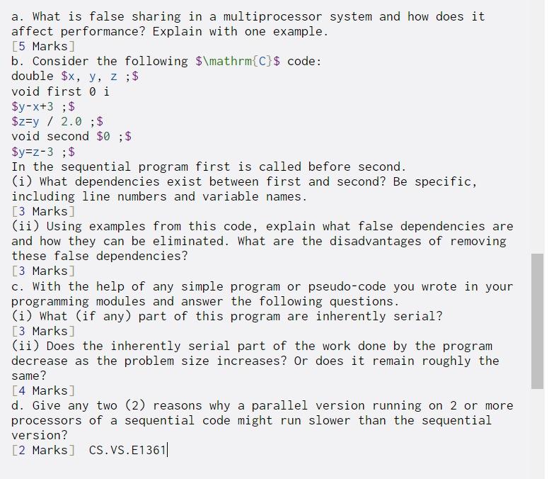 Solved a. What is false sharing in a multiprocessor system | Chegg.com