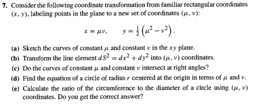 Solved 7. Consider the following coordinate transformation | Chegg.com