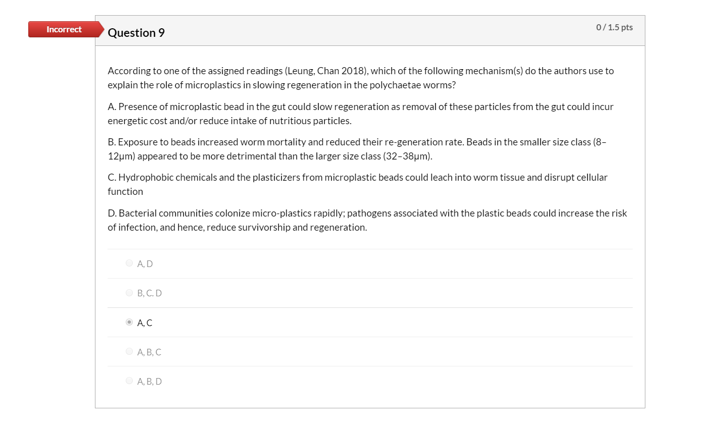 Solved Incorrect Question 9 0/1.5 pts According to one of | Chegg.com