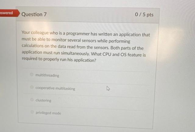 Solved Incorrect Question 2 0/5 pts Which technology goes | Chegg.com