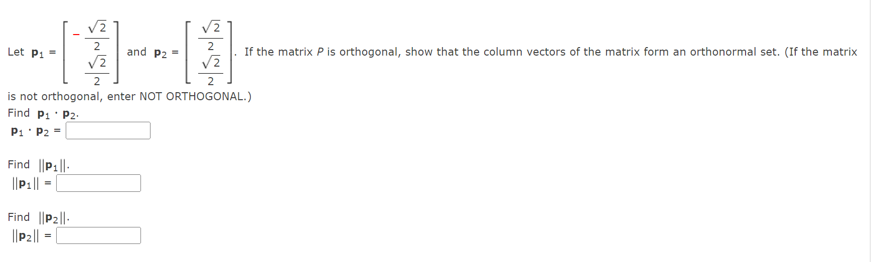 Solved Determine whether the matrix is orthogonal.