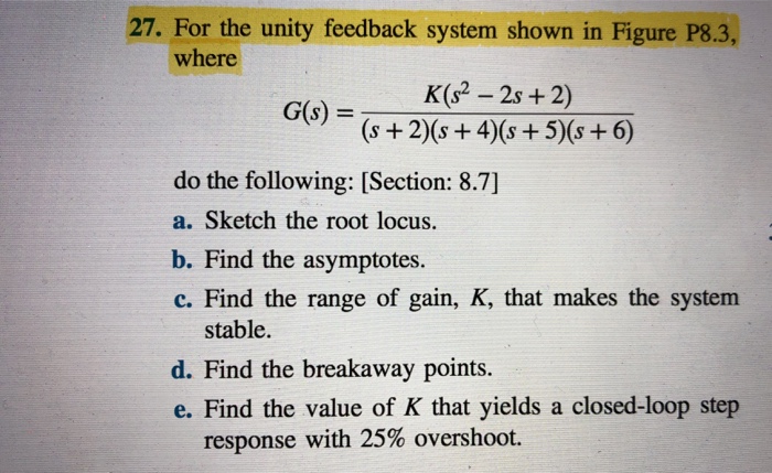 Solved 27. For the unity feedback system shown in Figure | Chegg.com