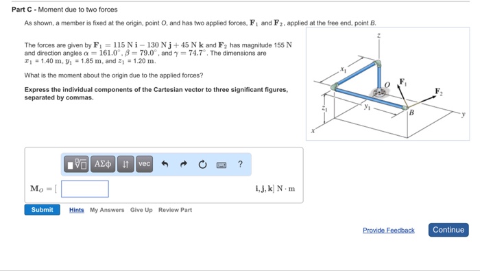 Solved As shown, a member is fixed at the origin, point o, | Chegg.com